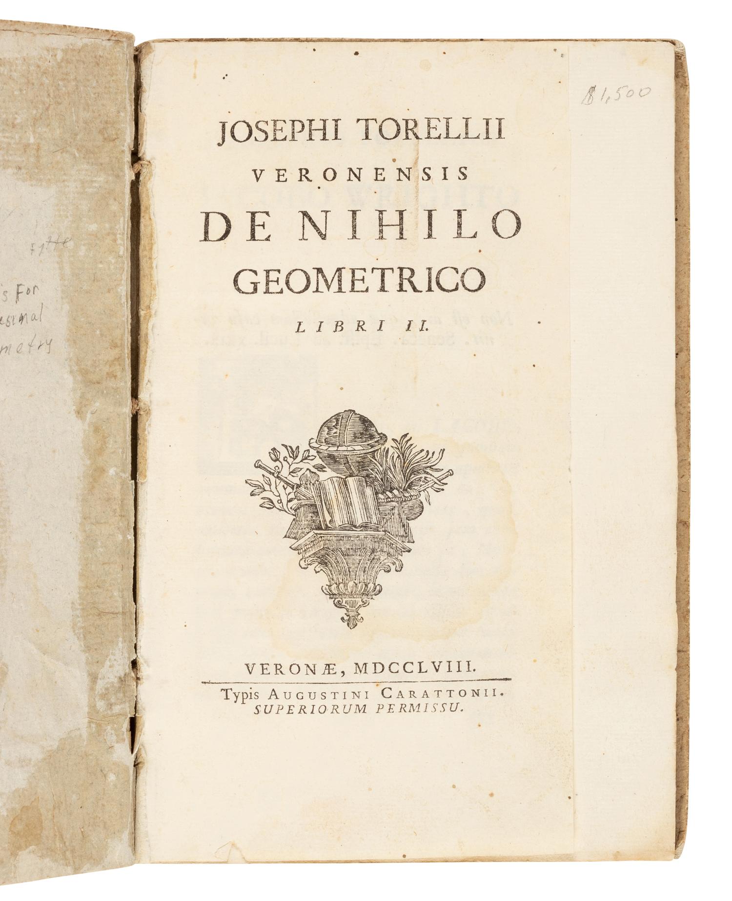 TORELLI, Joseph (1721-1781). De Nihilo Geometrico, Libri II . Verona: Augostino Carattoni, 1758.