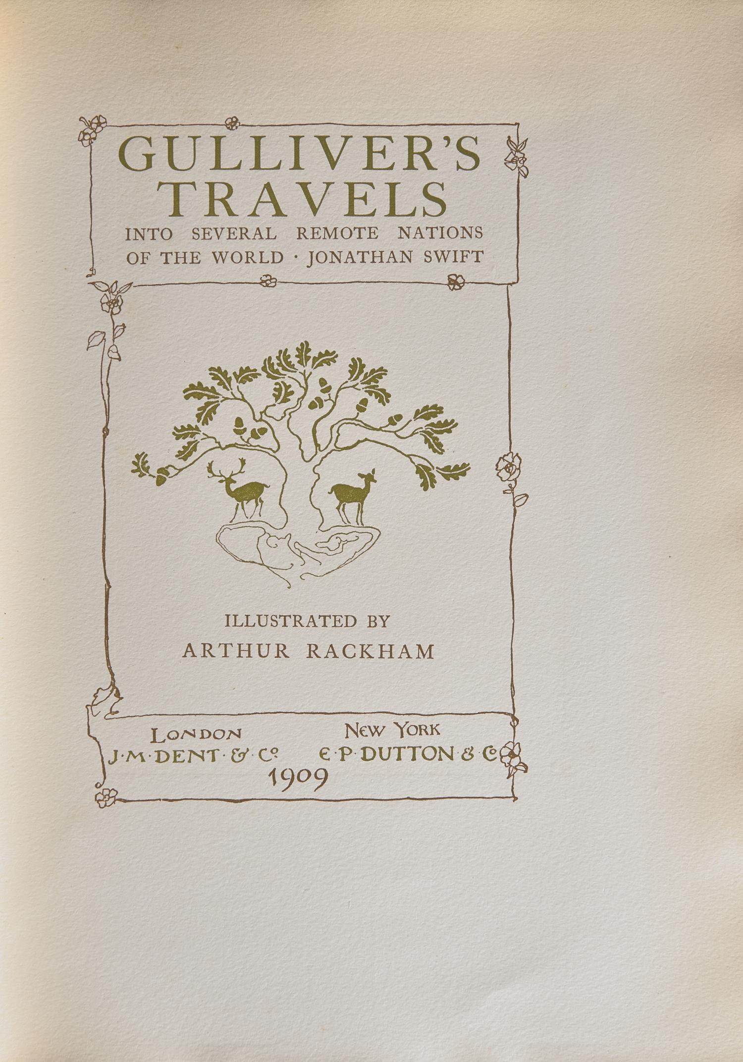 [CHILDREN'S BOOKS] [RACKHAM, Arthur, illustrated]. -- SWIFT, Jonathan. Gulliver's Travels Into Several Remote Nations of the World. London: J.M. Dent & Co./New York: E.P. Dutton & Co., 1909.
