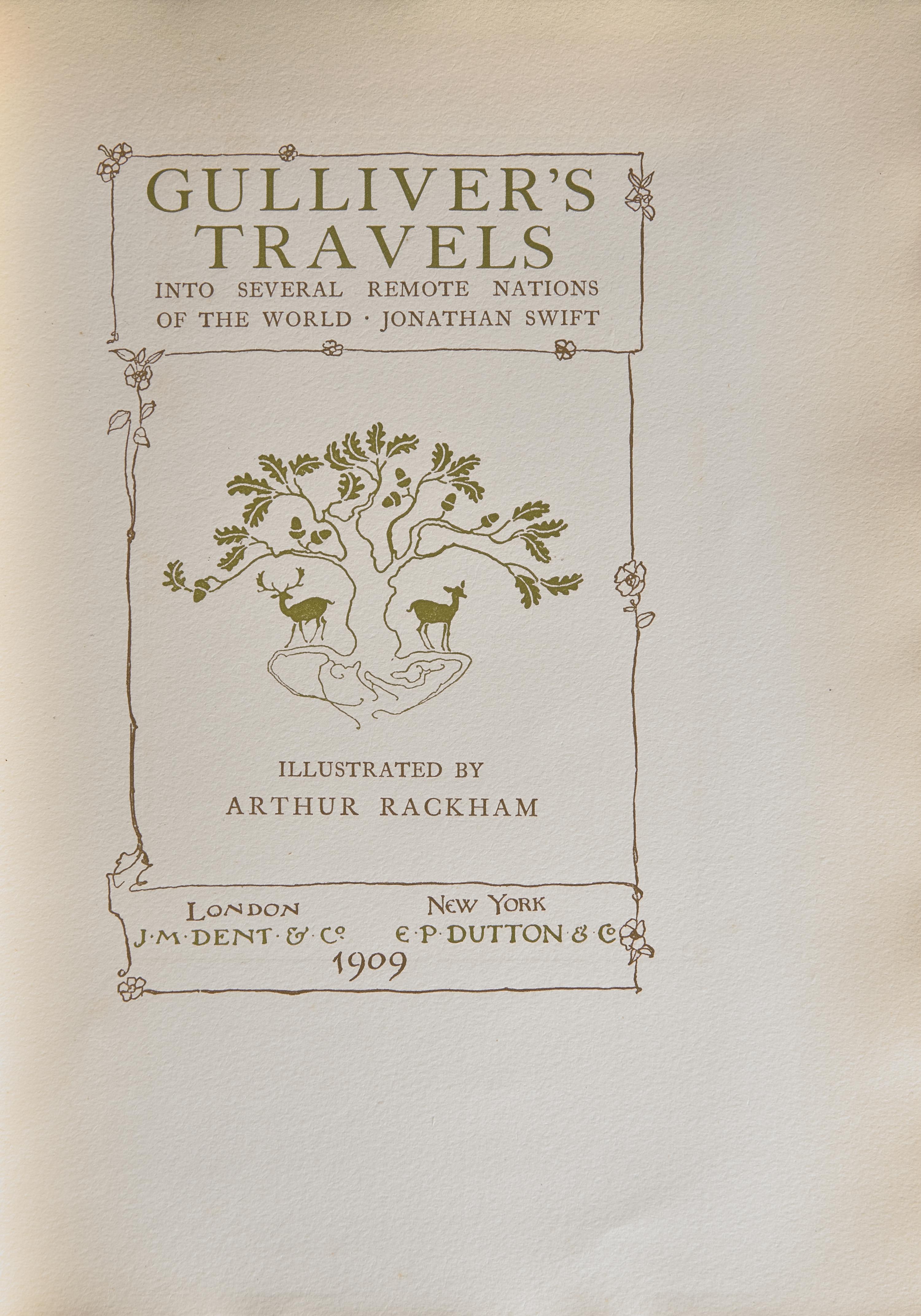 [CHILDREN'S BOOKS] [RACKHAM, Arthur, illustrated]. -- SWIFT, Jonathan. Gulliver's Travels Into Several Remote Nations of the World. London: J.M. Dent & Co./New York: E.P. Dutton & Co., 1909.