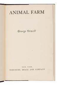 Orwell, George (1903-1950). Animal Farm . New York: Harcourt, Brace and Company, 1946.