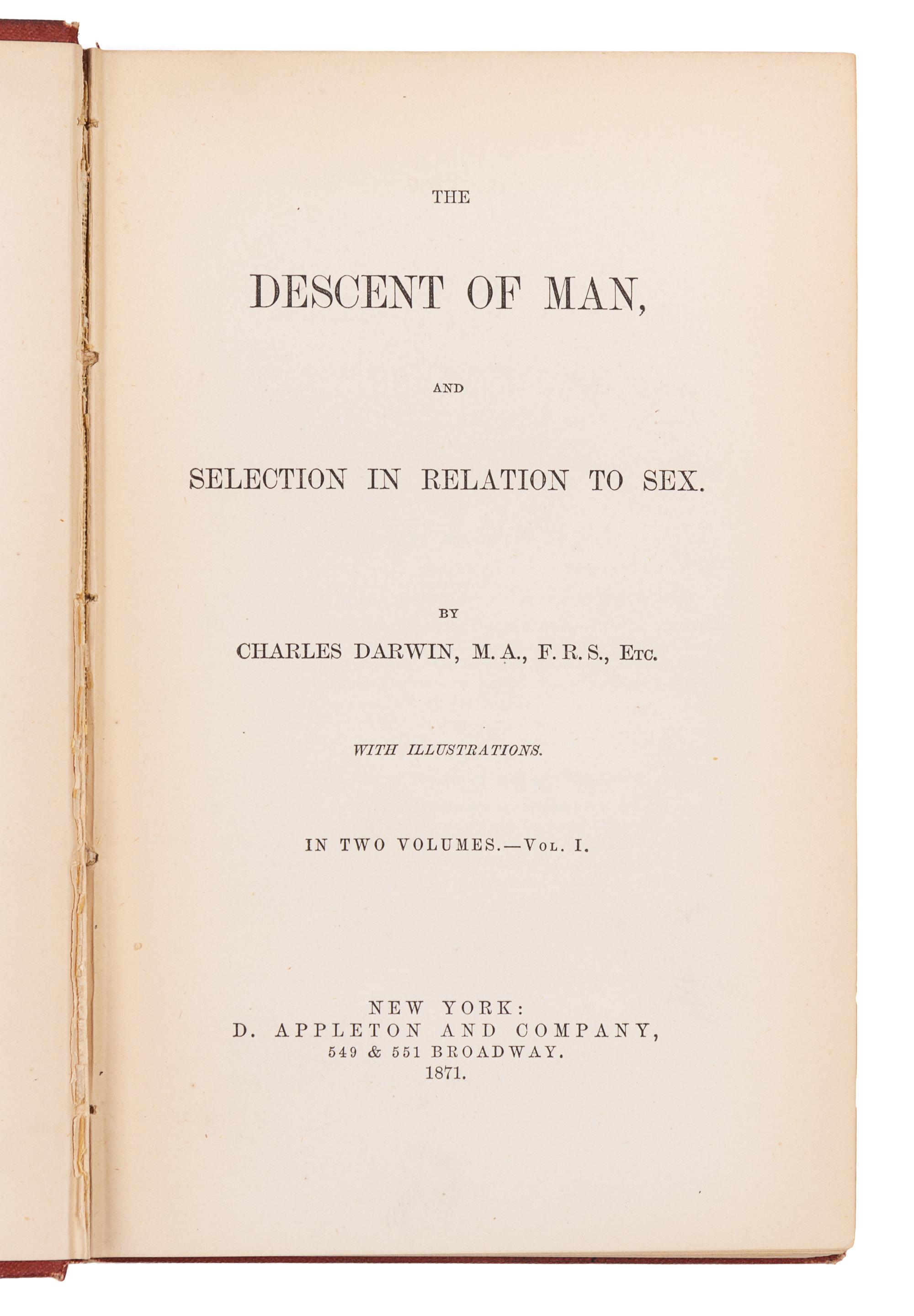 DARWIN, Charles (1809-1882). The Descent of Man and Selection in Relation to Sex. New York: D. Appleton and Company, 1871.