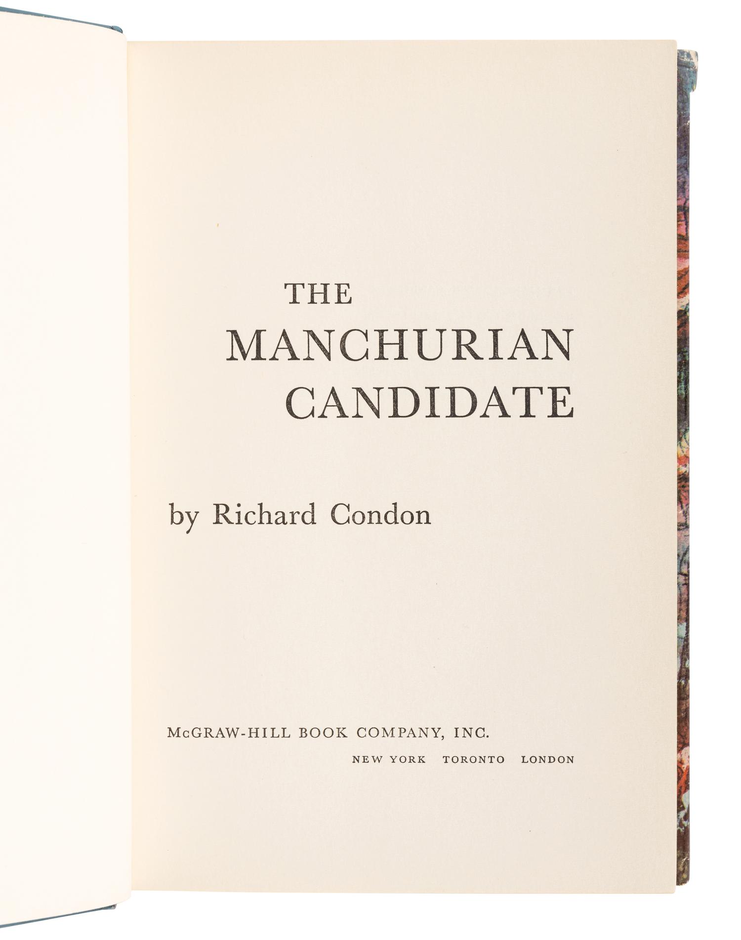 CONDON, Richard (1915-1996). The Manchurian Candidate . New York, Toronto, London: McGraw-Hill Book Company, Inc., 1959.