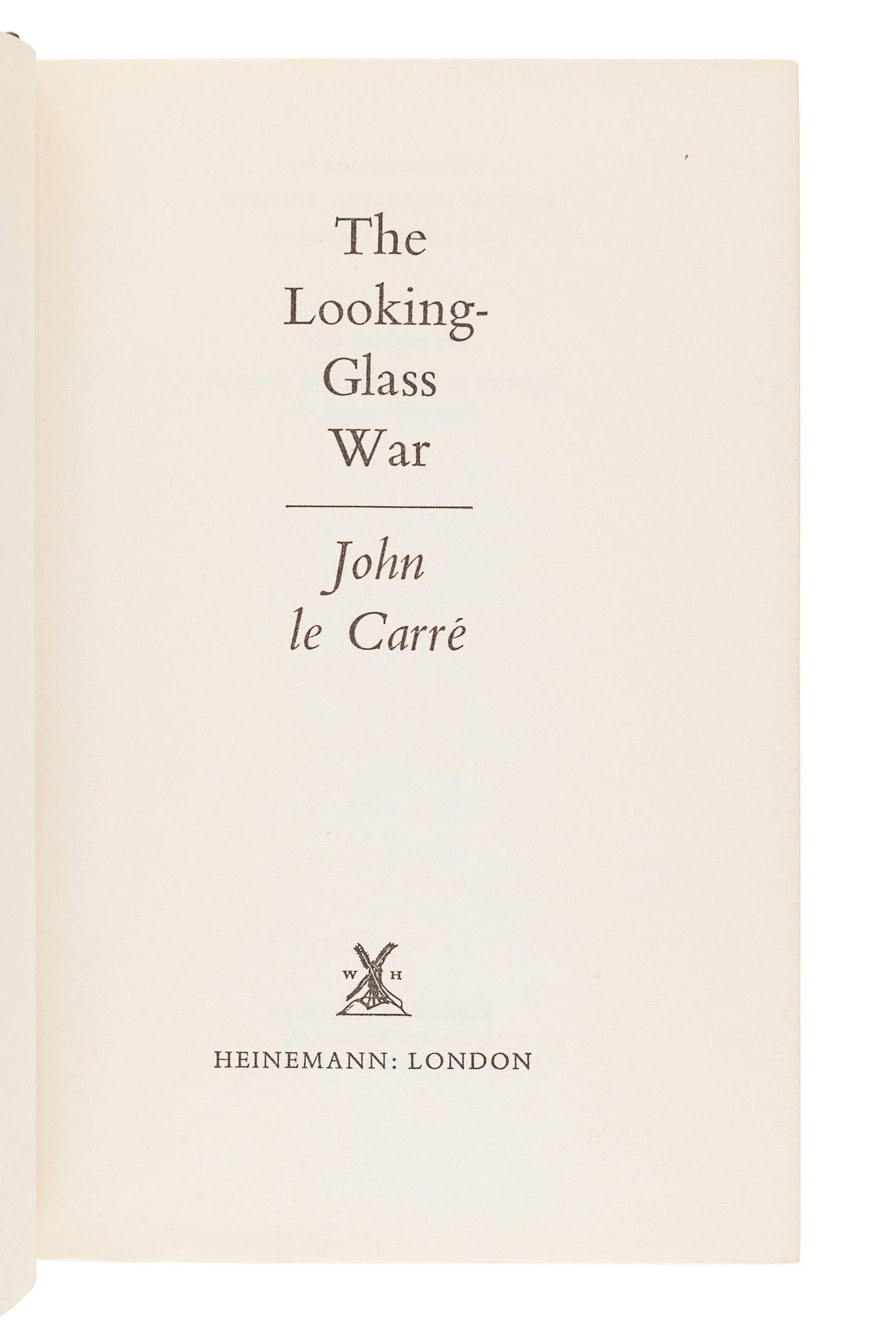 LE CARRÉ, John (1931-2020). The Looking-Glass War. London: Heinemann, 1965.