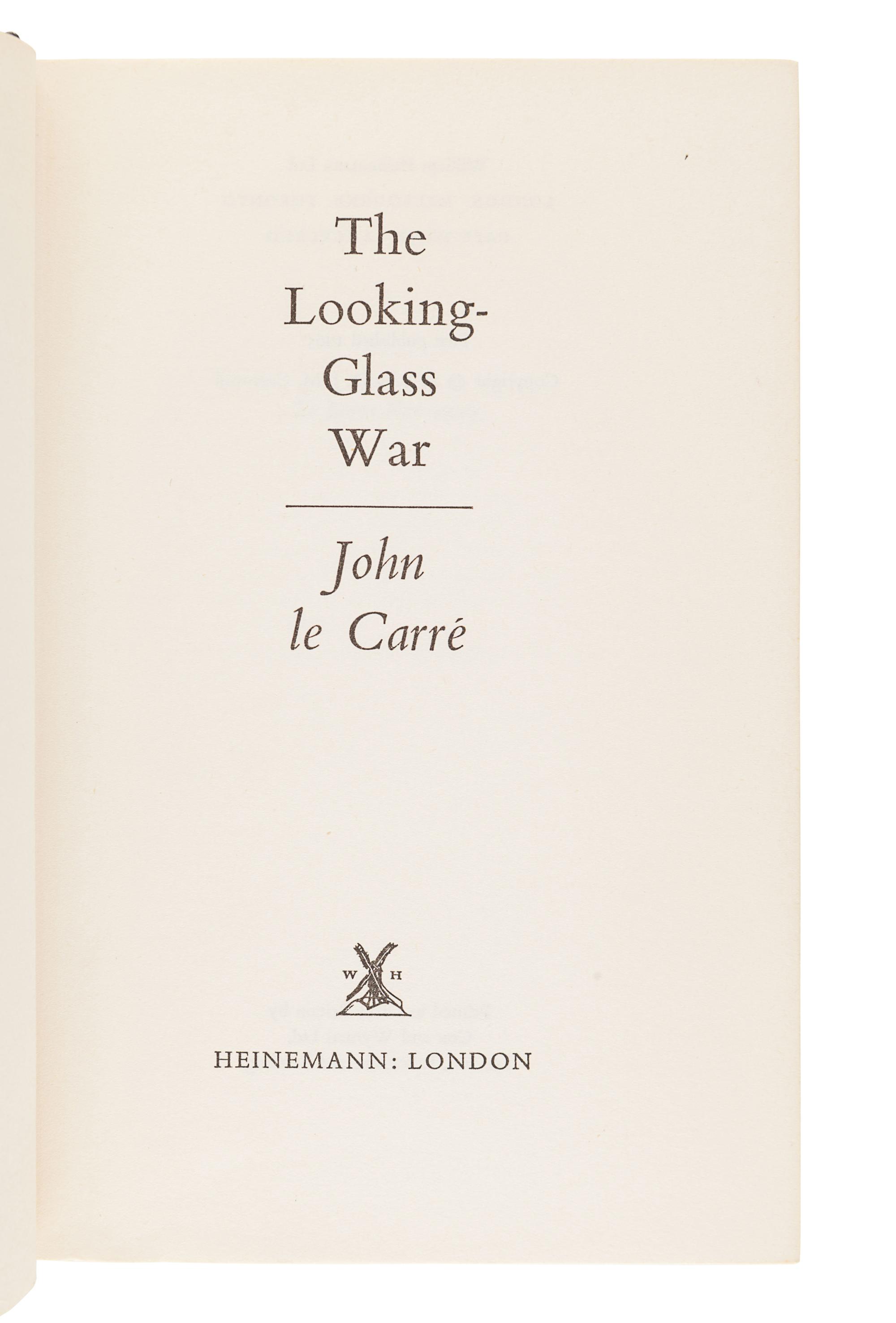 LE CARRÉ, John (1931-2020). The Looking-Glass War. London: Heinemann, 1965.