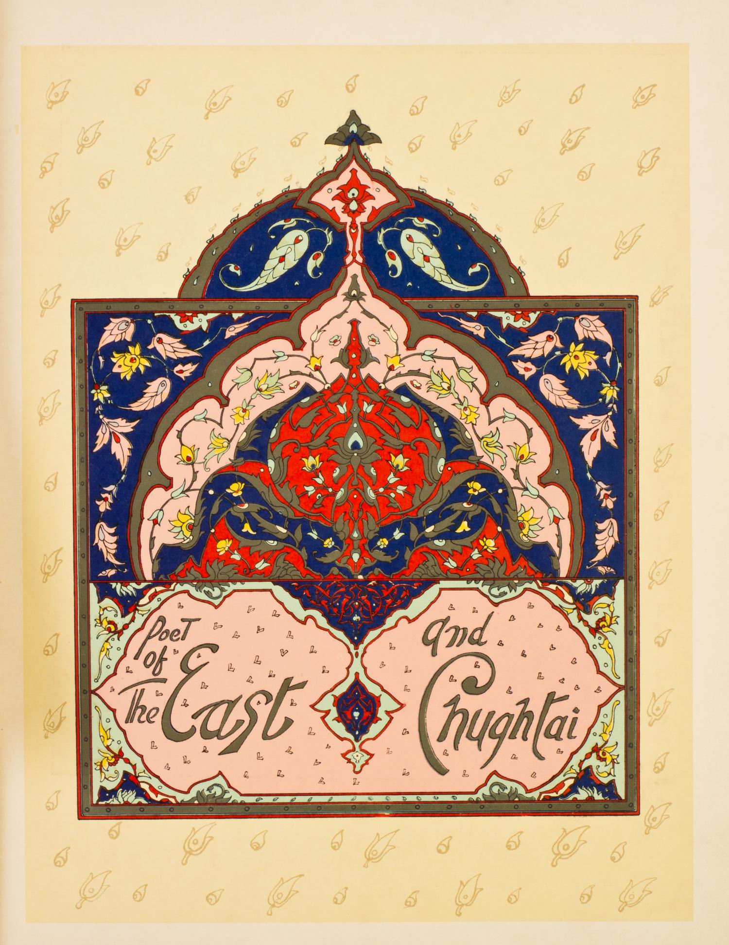 IQBAL, SIR MOHAMMED. Poet of the East and Chughtai. Lahor, 1962.