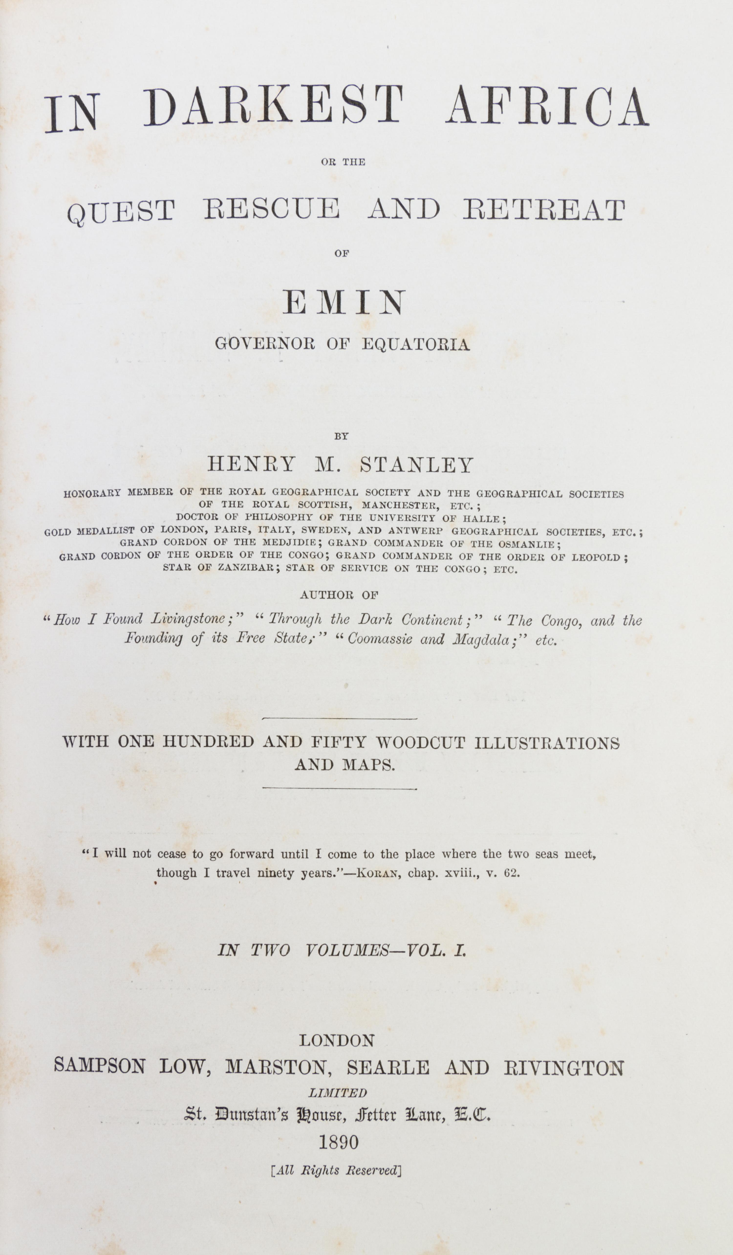 (AFRICA) STANLEY, HENRY M. In Darkest Africa... London, 1890. 2 vols. With The Uganda Protectorate. London, 1902. 2 vols.