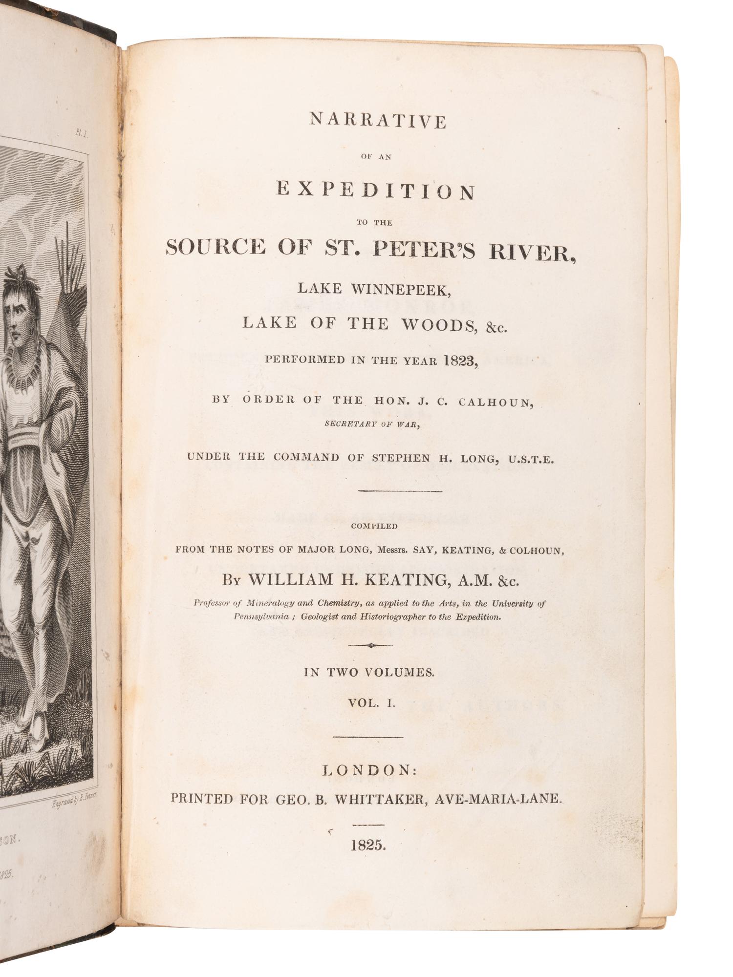 KEATING, William H. (1799-1840). Narrative of an Expedition to the Source of St. Peter's River. London: Geo. B. Whittaker, 1825.