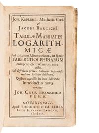 KEPLER, Johannes (1571-1630) and Jacobus BARTSCH (ca 1600-1633). Tabulae manuales logarithmicae ad calculum Astronomicum ... Strassburg: Johann Pastorius for Theodor Lerse, 1700.
