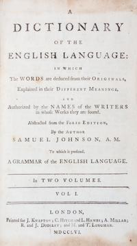 JOHNSON, SAMUEL. 2 vols. A Dictionary of the English Language. London, 1756. Second edition.