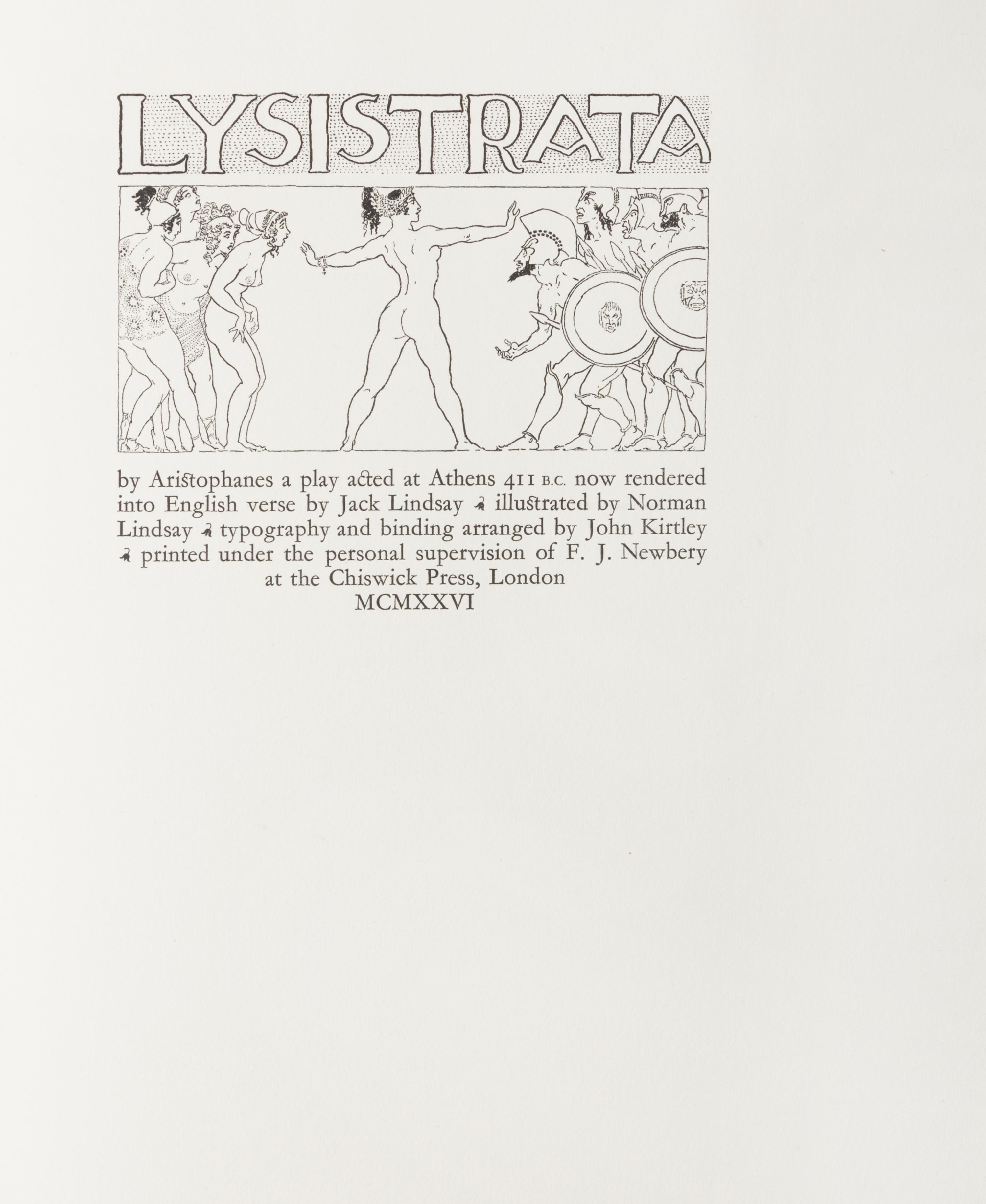 ARISTOPHANES (448?-380? B.C.). Lysistrata. Translated by Jack Lindsay. London: Fanfrolico Press, 1926.