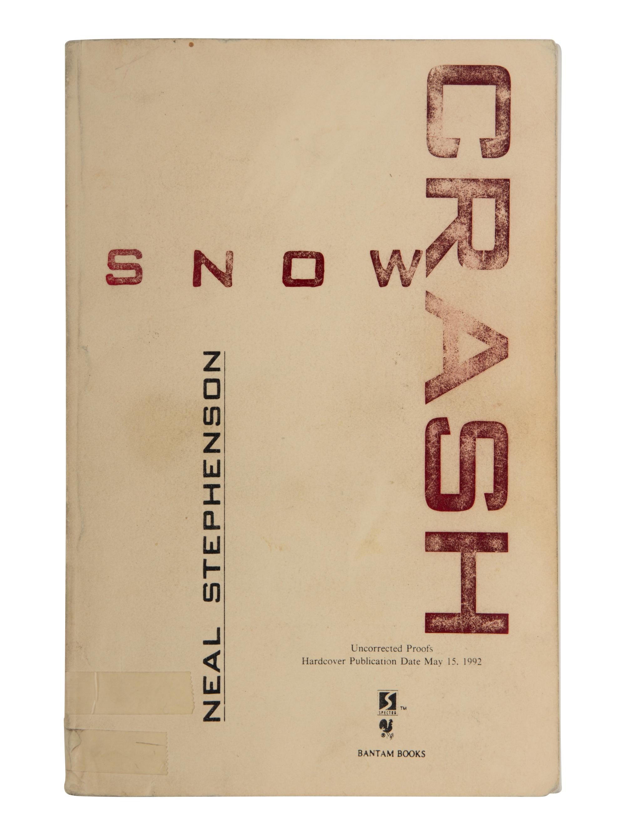 STEPHENSON, Neal (b.1959). Snow Crash . New York: Bantam Books, 1992.