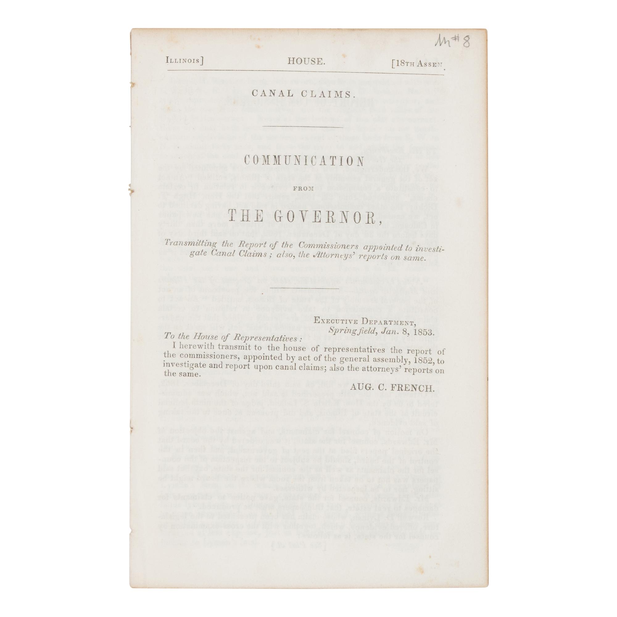 [LINCOLN, Abraham (1809-1865)]. Communication from The Governor, Transmitting the Report of the Commissioners appointed to investigate Canal Claims; also, the Attorney's reports on same. N.p., n.p., 1854.