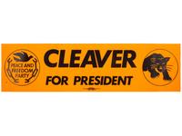 [BLACK PANTHER PARTY]. Cleaver for President . Bumper sticker. Berkeley, CA: Berkeley Graphic Arts, [1968].
