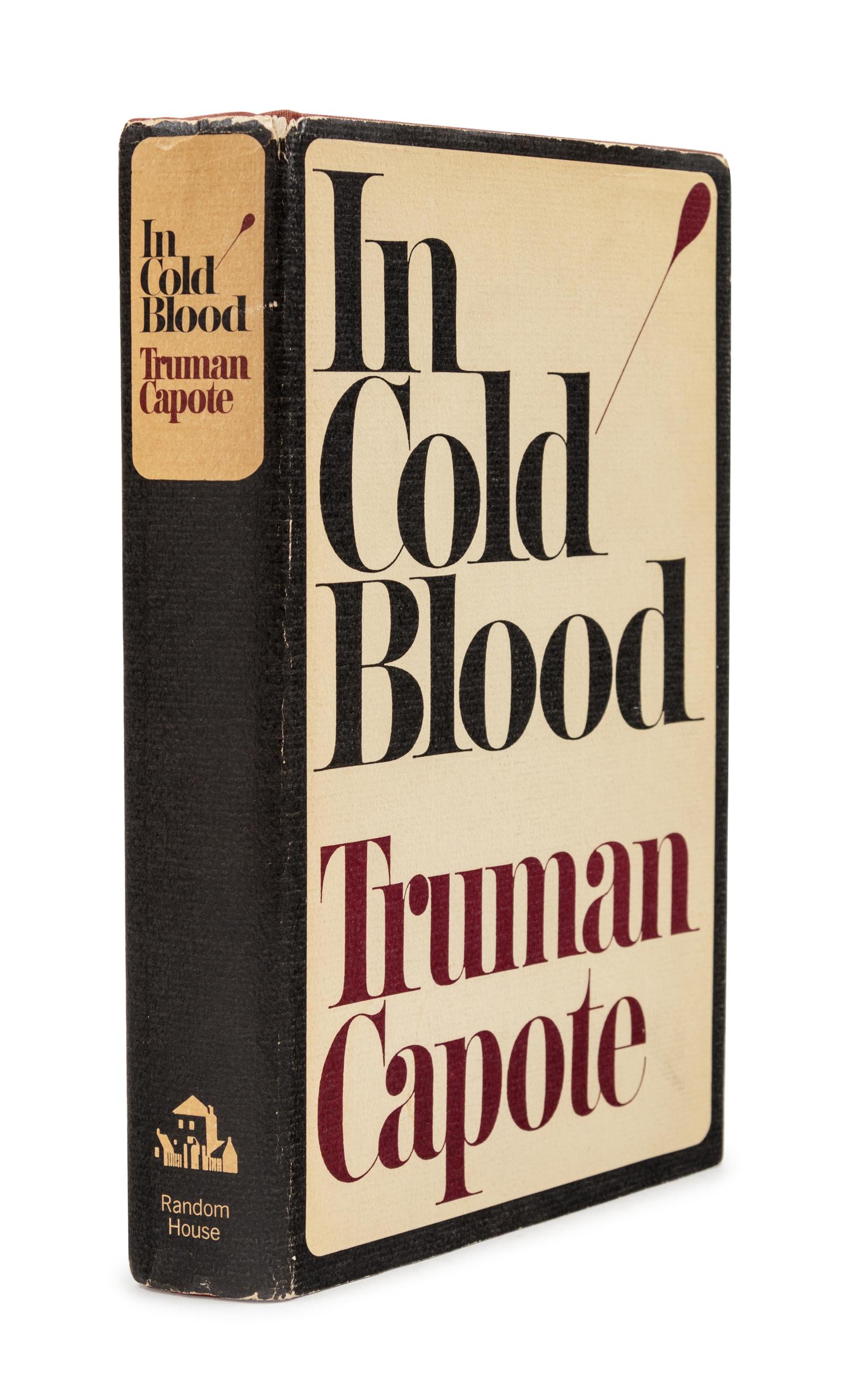 CAPOTE, Truman (1924-1984). In Cold Blood . New York: Random House, 1965.