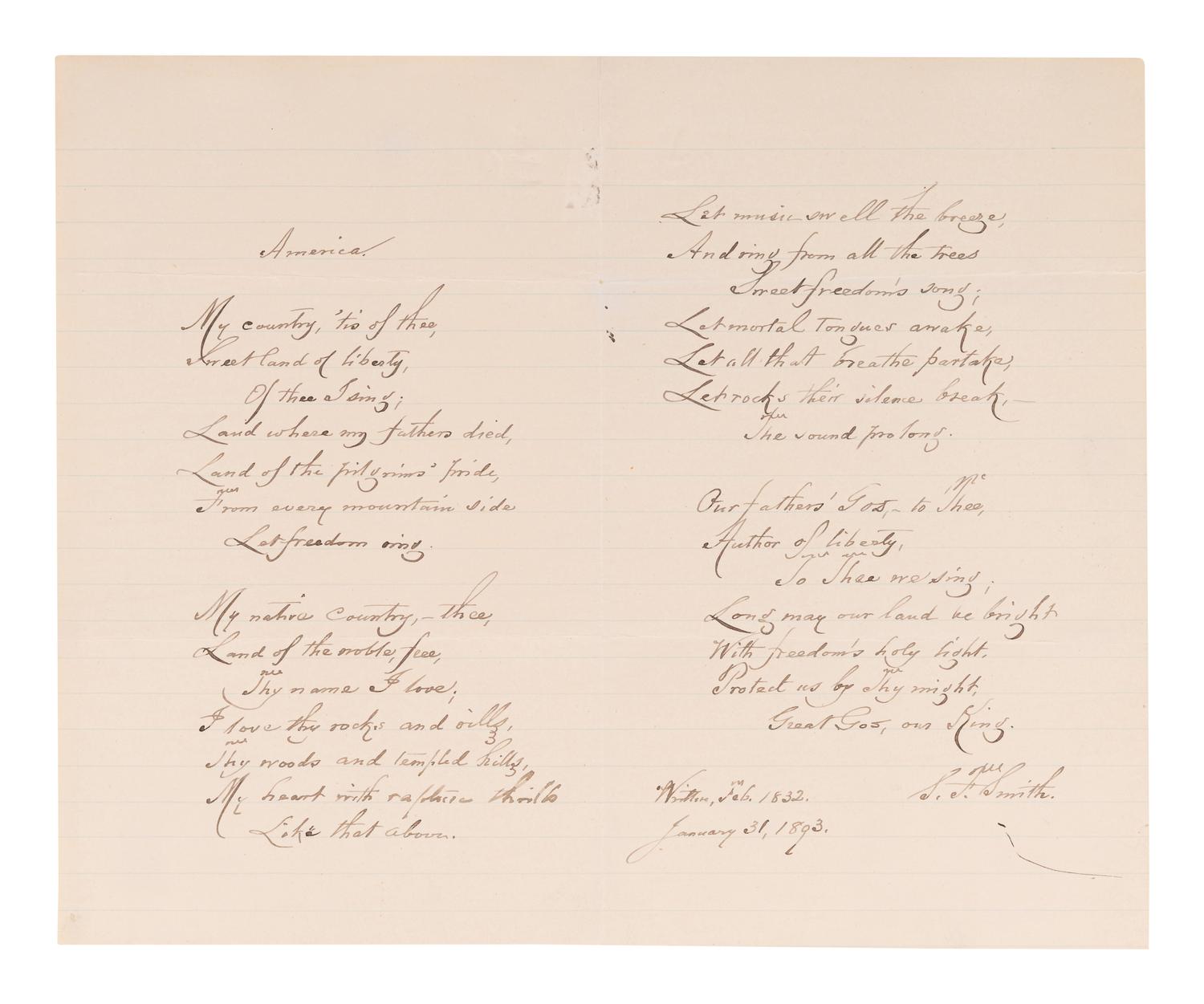 SMITH, Samuel Francis (1808-1895). Autograph manuscript signed ("S. Fr. Smith"), a fair copy of the full five verses of "America" ("My country 'tis of thee..."). N.p., 31 January 1893.