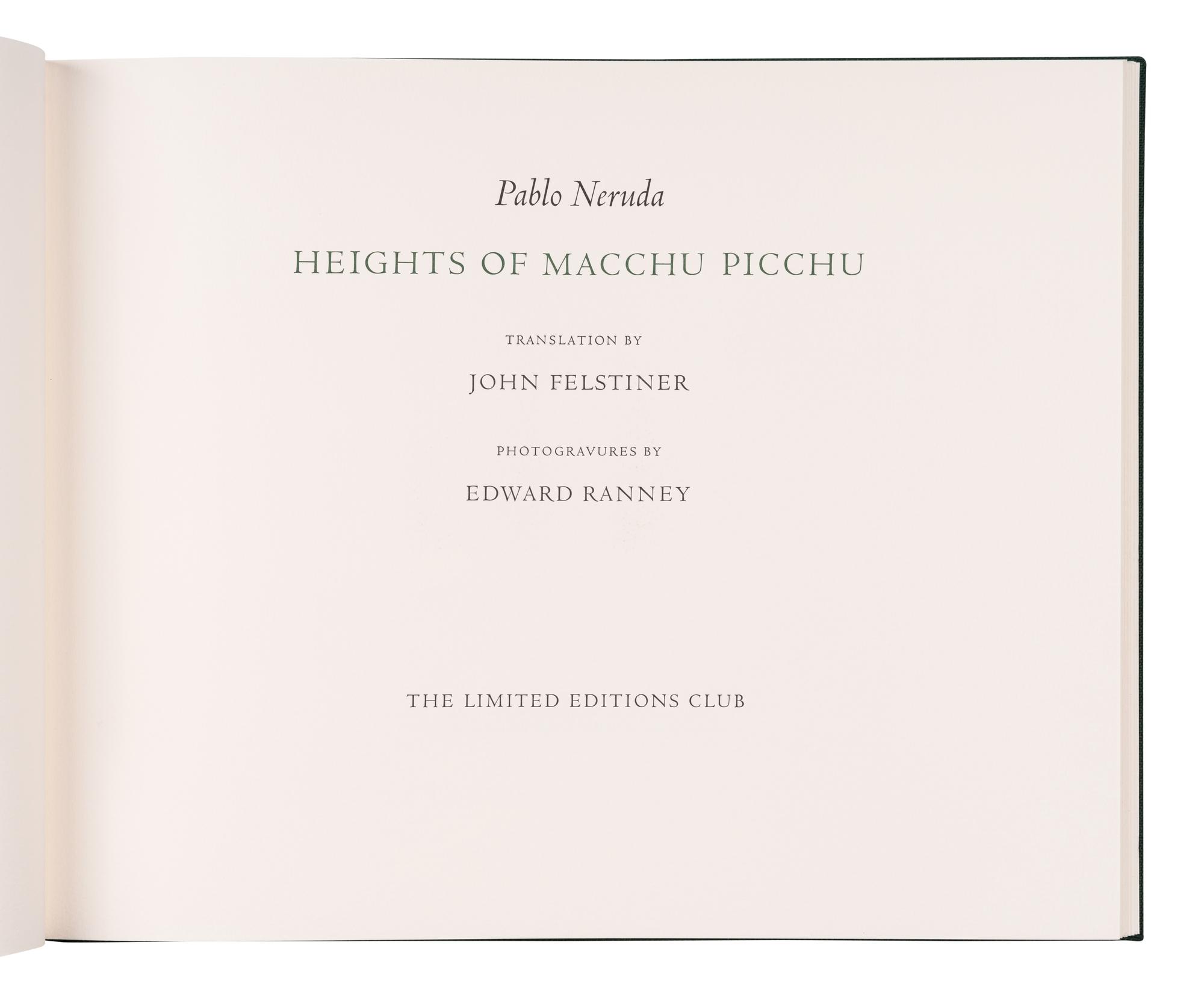 [ARTIST'S BOOK] -- [LIMITED EDITIONS CLUB]. NERUDA, Pablo (1904-1973). Edward Ranney, illustrator. Heights of Macchu Picchu . Edward Ranney, translator. New York: The Limited Editions Club, 1998.