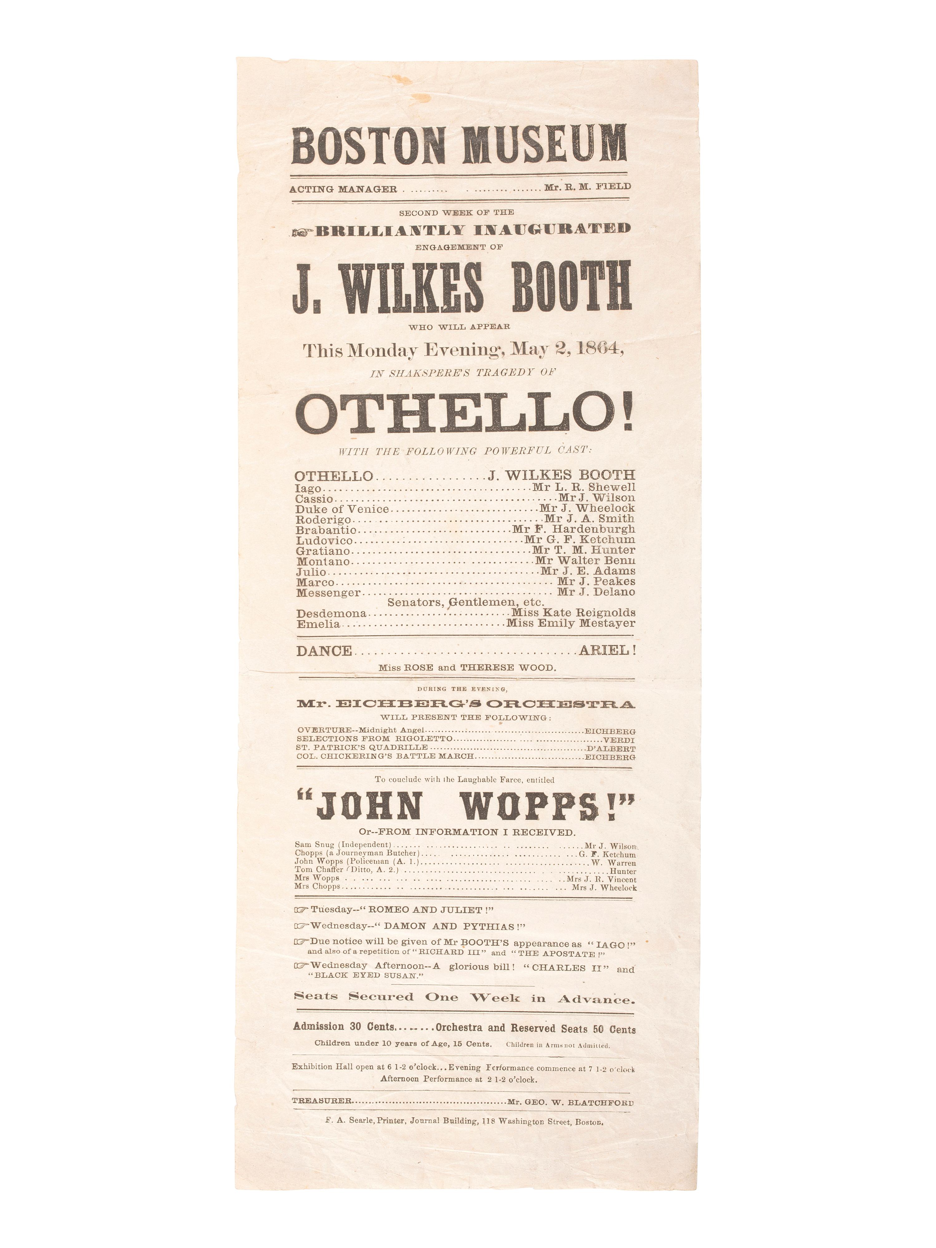 [BOOTH, John Wilkes (1838-1865)]. Boston Museum...J. Wilkes Booth Who Will Appear...in Shakspere's Tragedy of Othello! Boston: F.A. Searle, 1864.