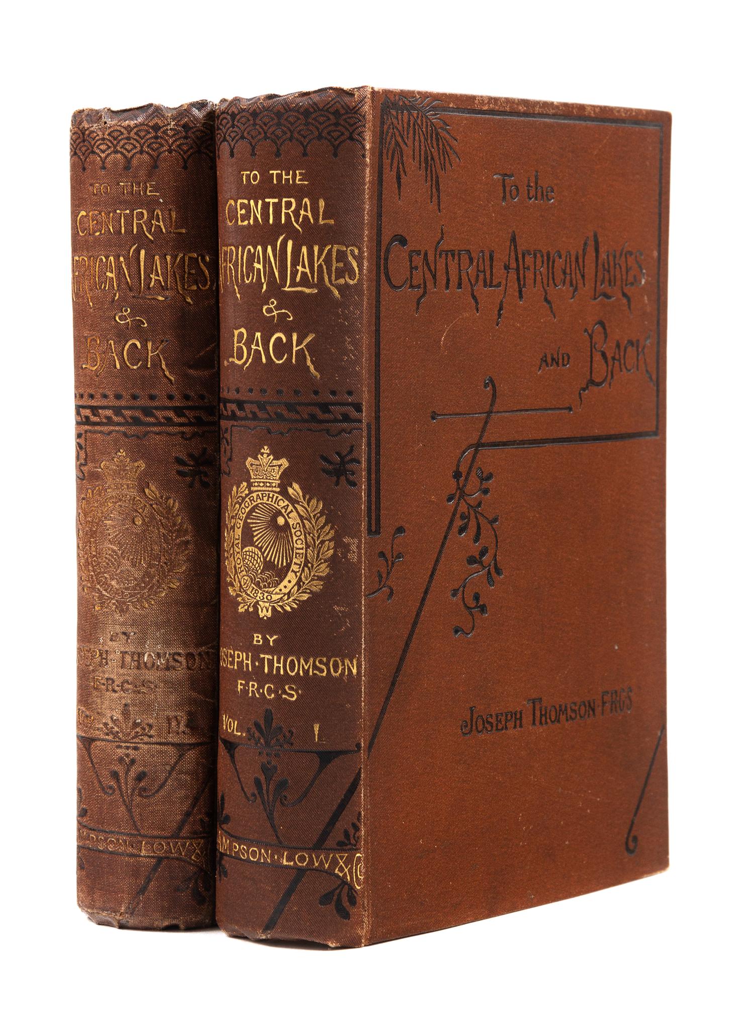 THOMSON, Joseph (1858-1895). To the Central African Lakes and Back: The Narrative of the Royal Geographical Society's East Central Afri