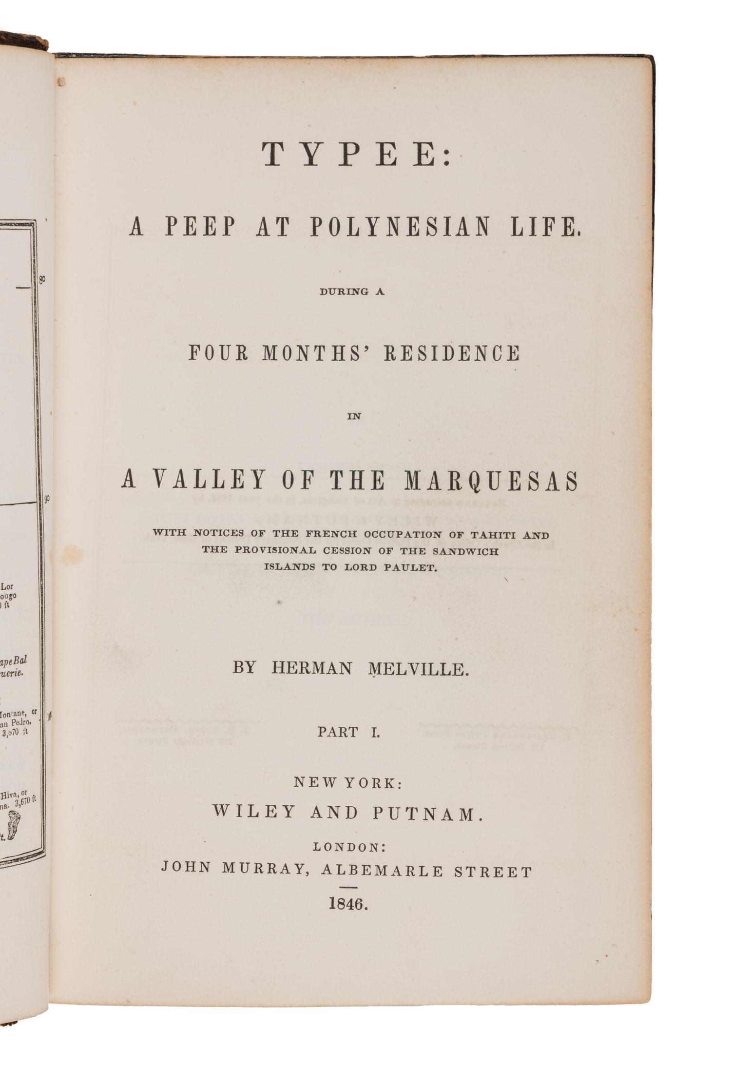 MELVILLE, Herbert (1819-1891). Typee: A Peep at Polynesian Life. During a Four Months' Residence in a Valley of the Marquesas. New York: Wiley & Putnam, 1846.