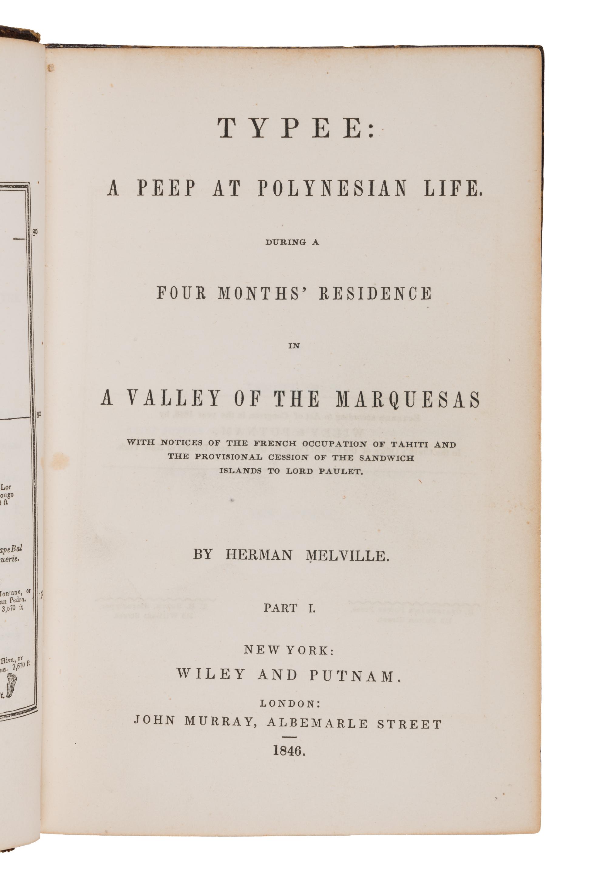 MELVILLE, Herbert (1819-1891). Typee: A Peep at Polynesian Life. During a Four Months' Residence in a Valley of the Marquesas. New York: Wiley & Putnam, 1846.