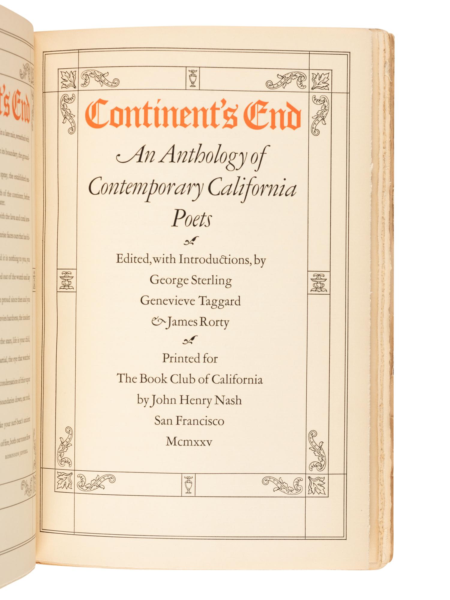 [JOHN HENRY NASH – BOOK CLUB OF CALIFORNIA]. STERLING, George, Genevieve TAGGARD, and James RORTY, editors. The Continent's End: An Anthology of Contemporary California Poets . San Francisco: John Henry Nash for The Book Club of California, 1925.