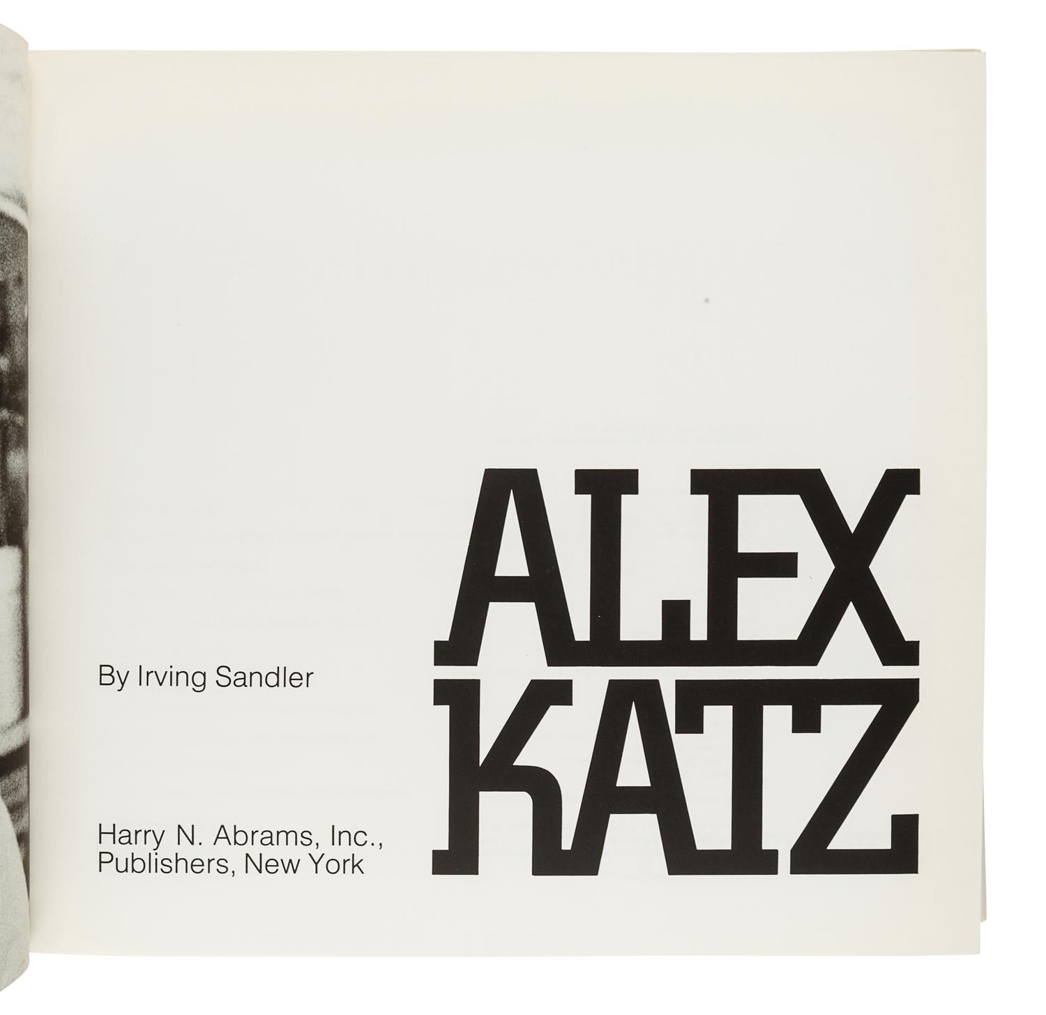 [KATZ, Alex (b. 1927]. SANDLER, Irving. Alex Katz. New York: Harry N. Abrams, Inc., 1979.
