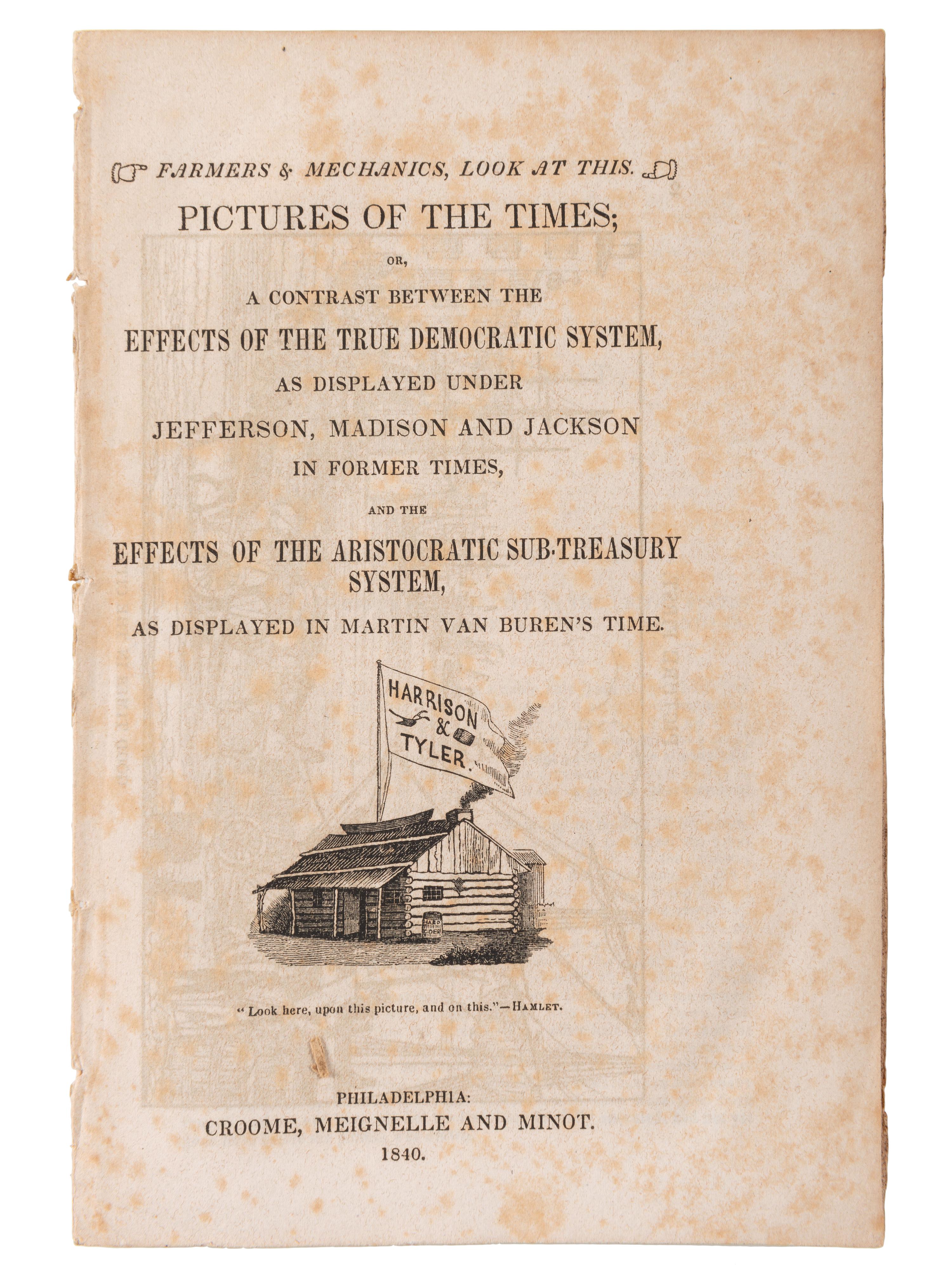 [VAN BUREN, Martin] -- [HARRISON, William Henry]. A group of pamphlets related to the 1836 and 1840 political rivalry, comprising: