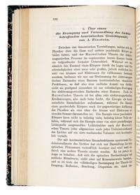 EINSTEIN, Albert (1879-1955). "Über einen die Erzeugung und Verwandlung des Lichtes betreffenden heuristischen Gesichtspunkt." -- "Über die von der molekularkinetischen Theorie der Wärme geforderte Bewegung von in ruhenden Flüssigkeiten suspendierten Teilchen." -- "Zur Elektrodynamik bewegter Körper." Three articles in: Annalen der Physik, 4. Folge, Band. 17, 1905, pp. 132-148, 549-560, 891-921. Leipzig: Johann Ambrosius Barth, 1905.
