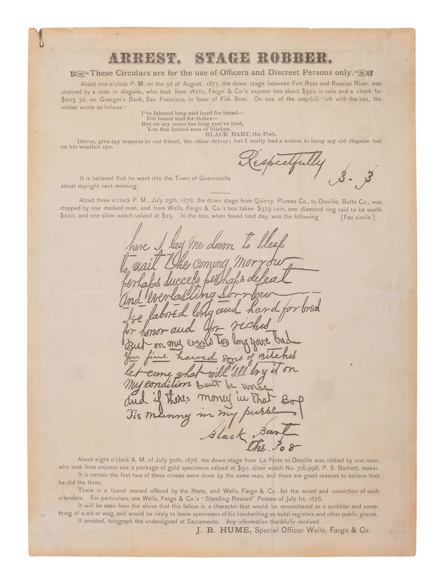 [WESTERN AMERICANA]. Arrest. Stage Robber. Circular issued by J. B. HUME of Wells Fargo & Co., seeking the arrest of "Black Bart." Ca 1877.