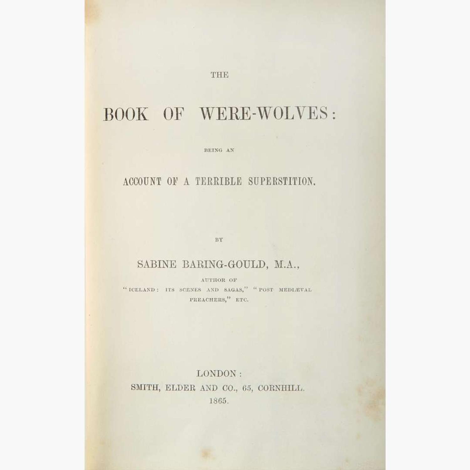 [Curiosa] Baring-Gould, Sabine The Book of Were-wolves: Being an Account of a Terrible Superstition
