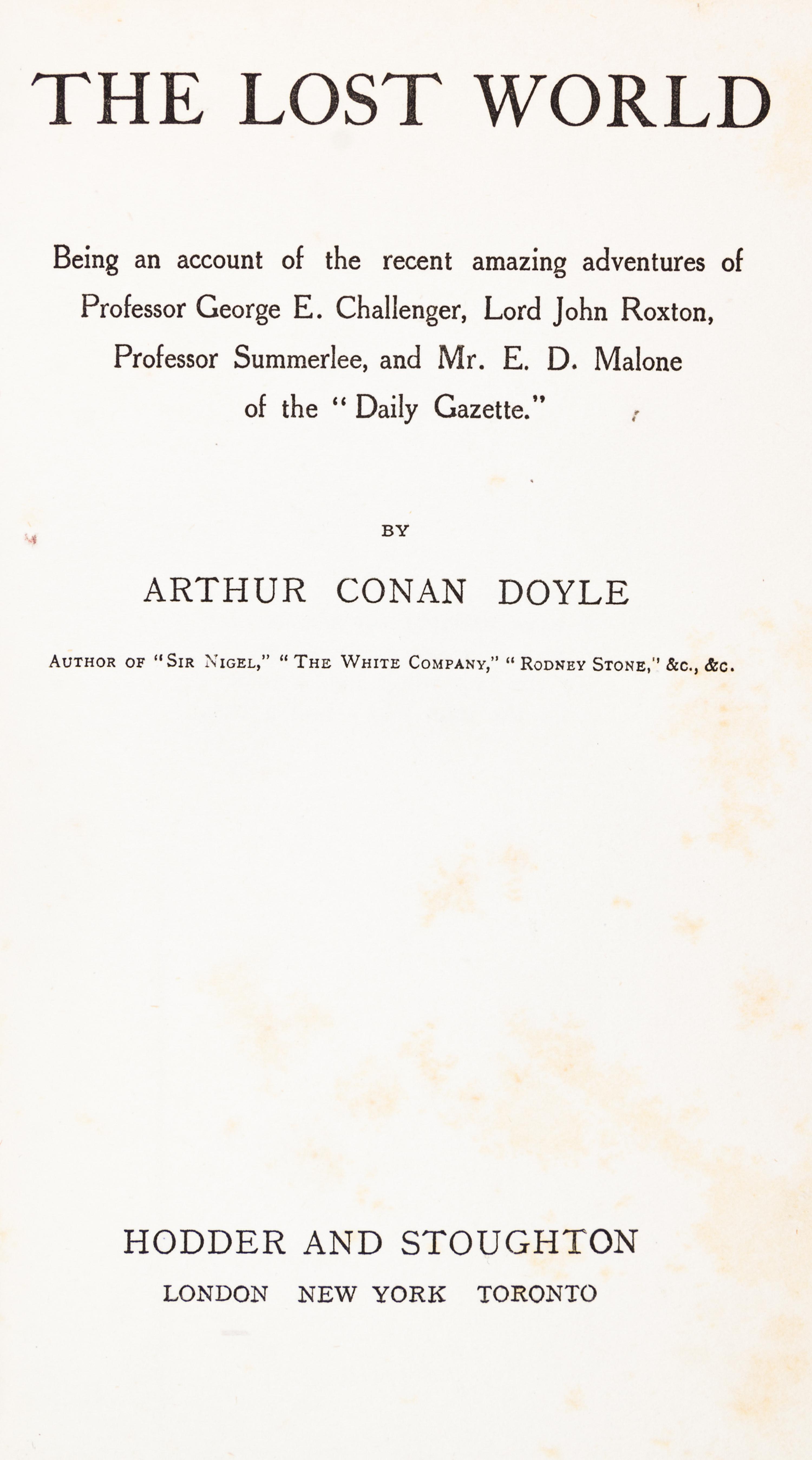 DOYLE, CONAN ARTHUR. the Lost World. London, New York, Toronto, 1912. First edition.