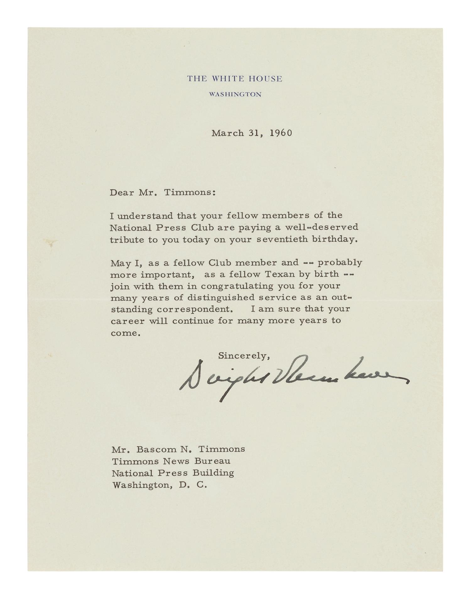 EISENHOWER, Dwight D. (1890-1969). Typed letter signed ("Dwight Eisenhower"), as President, to Bascom N. Timmons (1890-1987). Washington, D.C., 31 March 1960. 1 page, 4to, on White House letterhead with envelope.