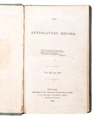 [SLAVERY & ABOLITION]. The Anti-Slavery Record. Vol. III, For 1837. New York: The American Anti-Slavery Society, 1838.