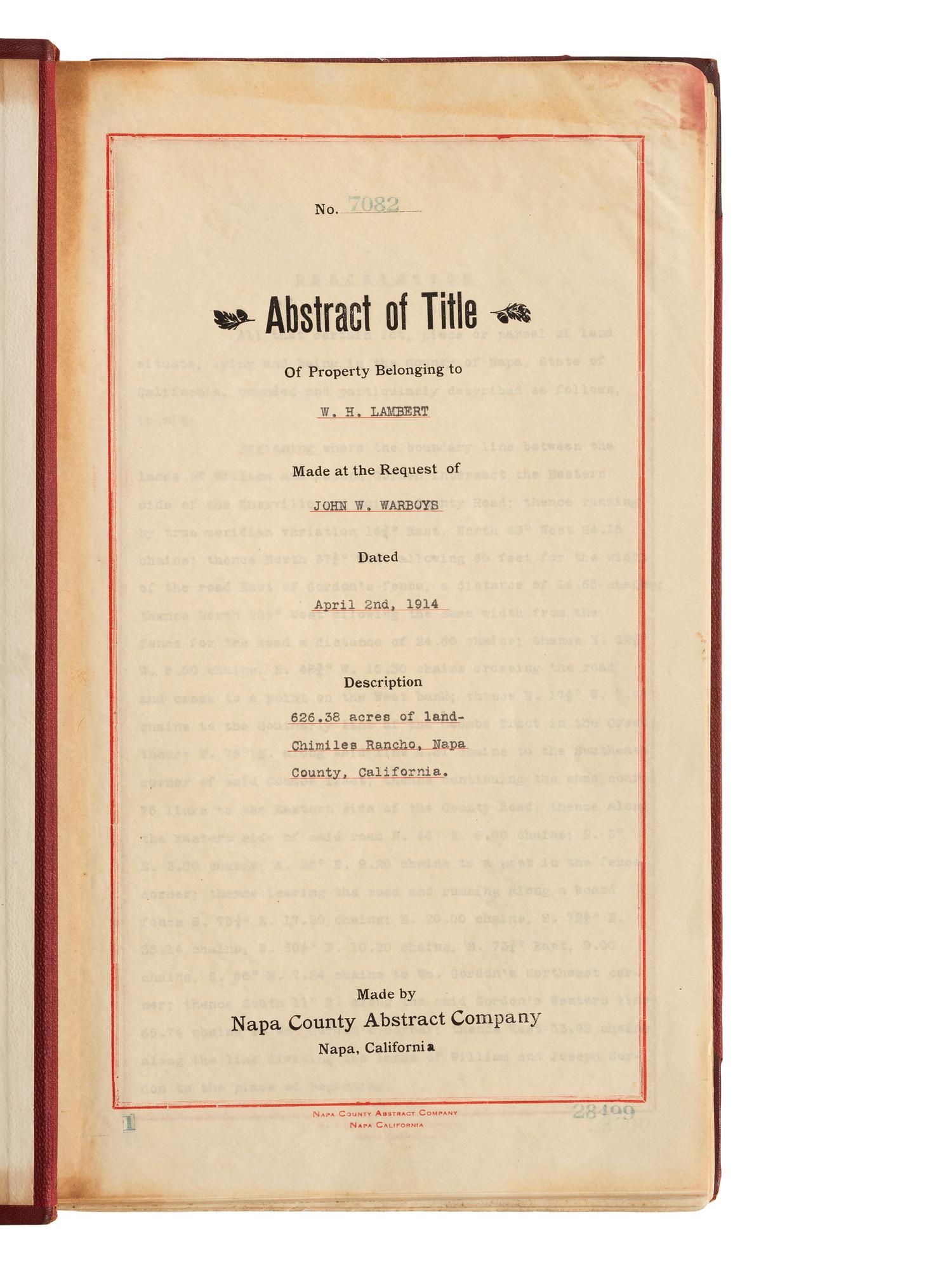 Western Americana Abstract of title for 626 acres in Napa County, a portion of the Chimiles Rancho. Napa, California: Napa County Abstract Company, 1914.