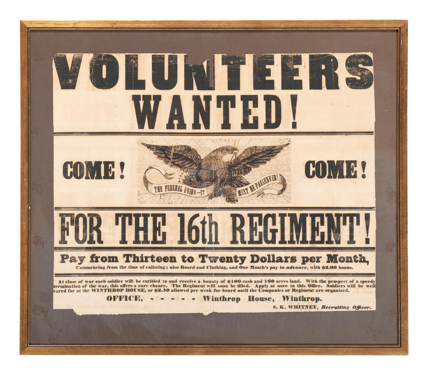 [CIVIL WAR]. Volunteers Wanted! Come! Come! For the 16th Regiment! Winthrop, [MA], [June 1861?].