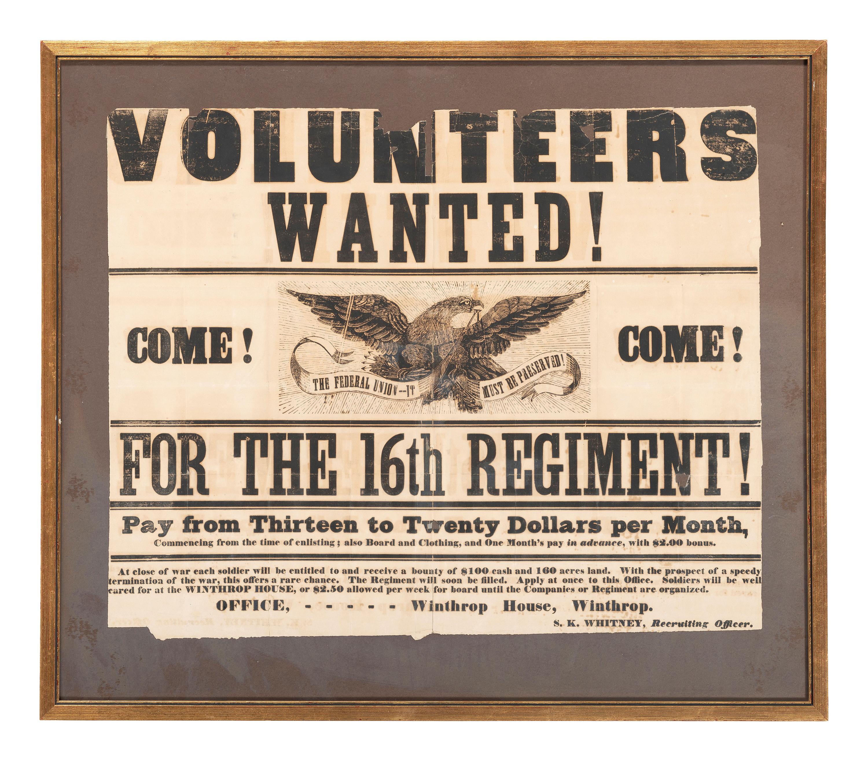 [CIVIL WAR]. Volunteers Wanted! Come! Come! For the 16th Regiment! Winthrop, [MA], [June 1861?].