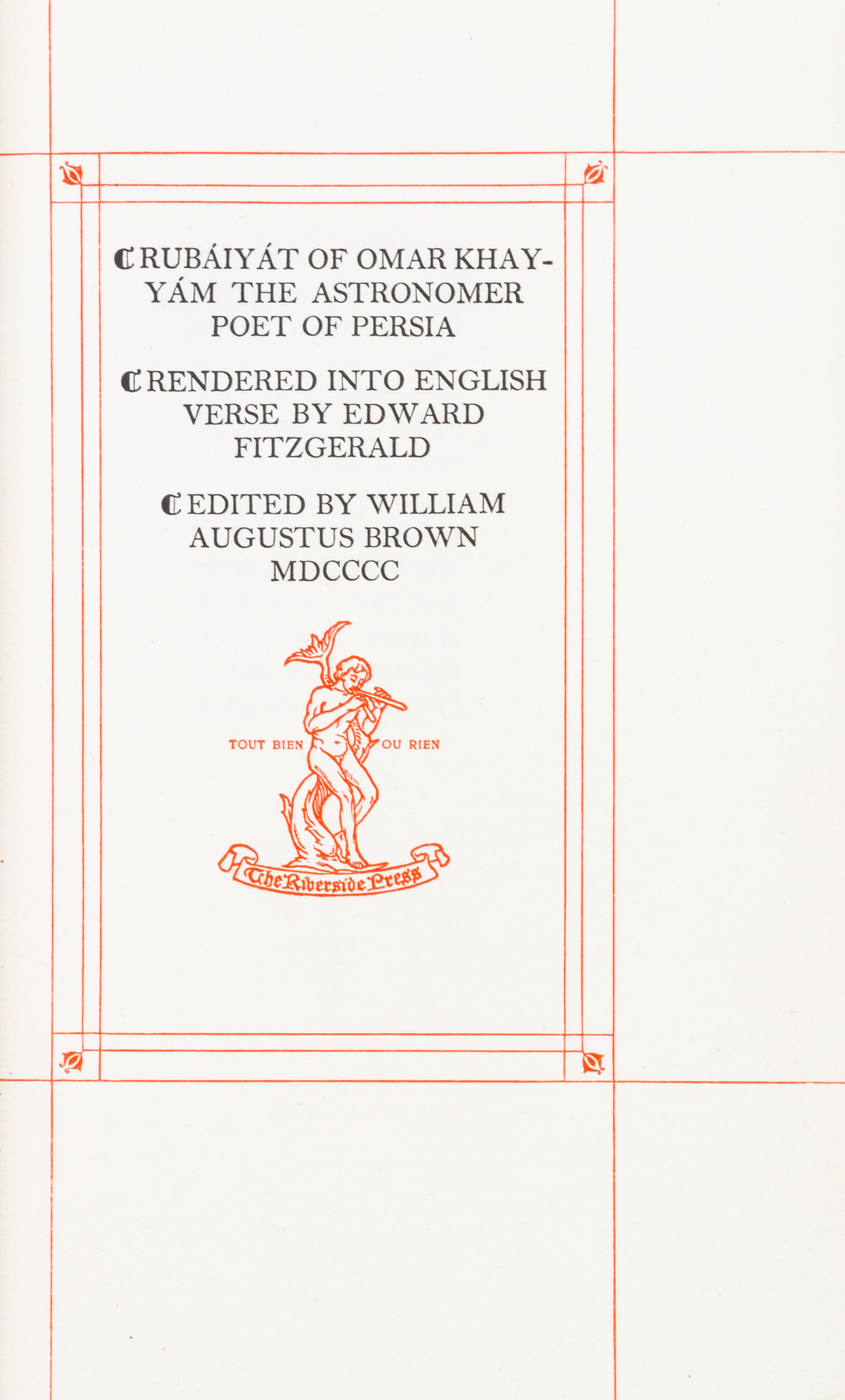 ROGERS, BRUCE. Rubaiyat of Omar Khayyam the Astronomer Poet of Persia. Cambridge, 1900. First thus.