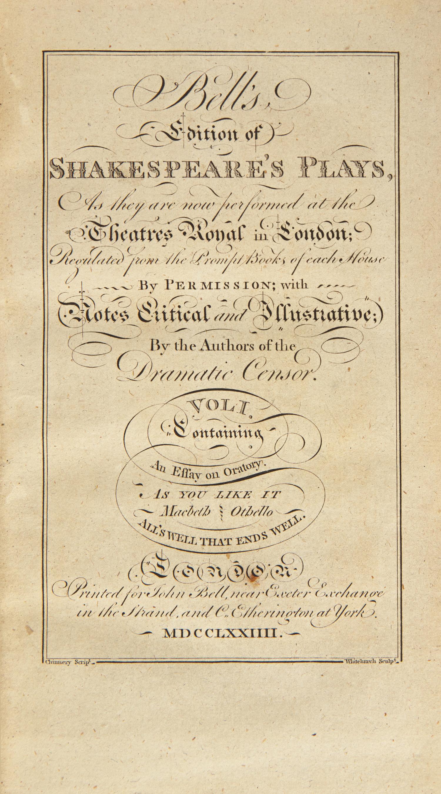SHAKESPEARE, William. Bell's Edition of Shakespeare's Plays... London: John Bell and C. Etherington, 1774.