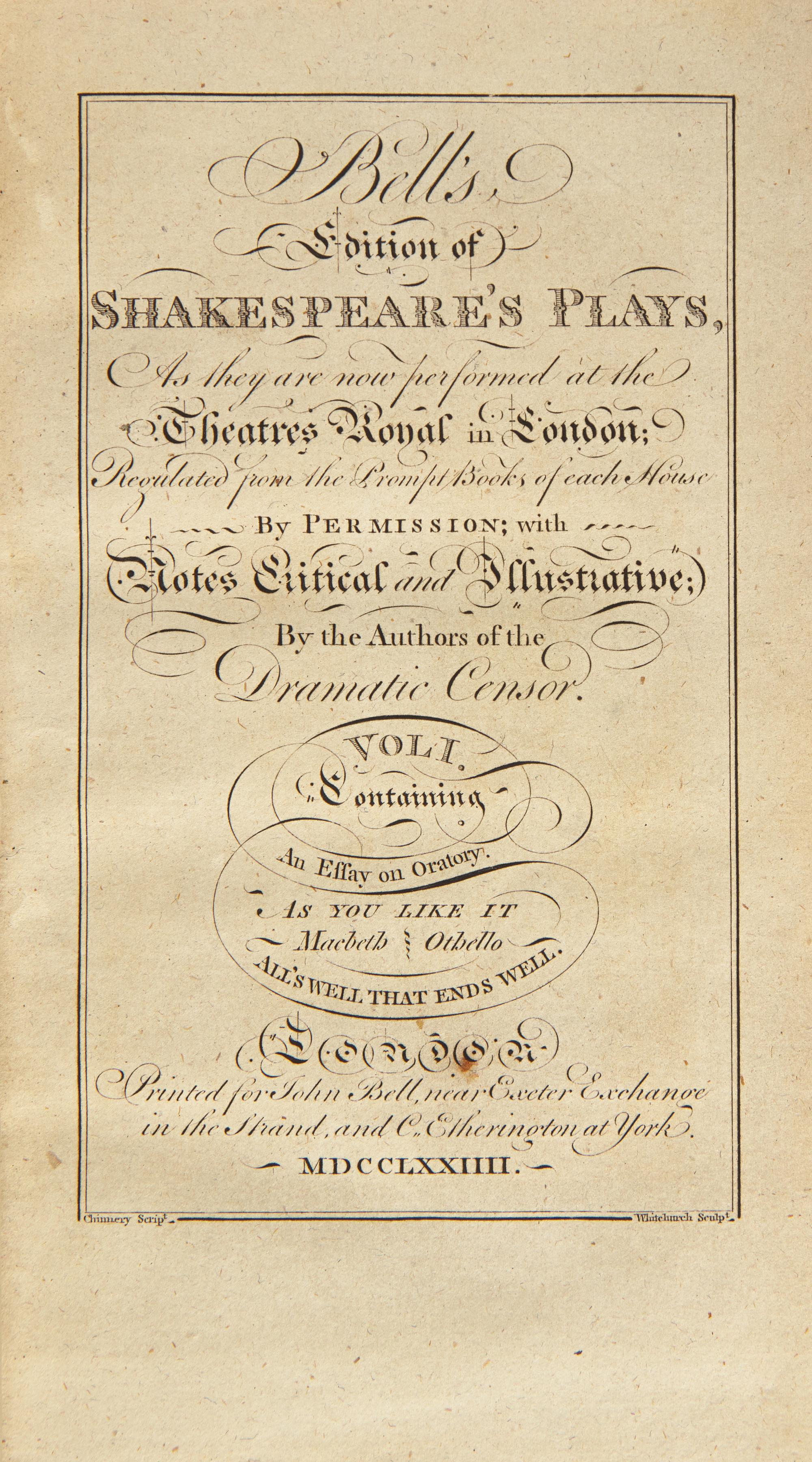 SHAKESPEARE, William. Bell's Edition of Shakespeare's Plays... London: John Bell and C. Etherington, 1774.