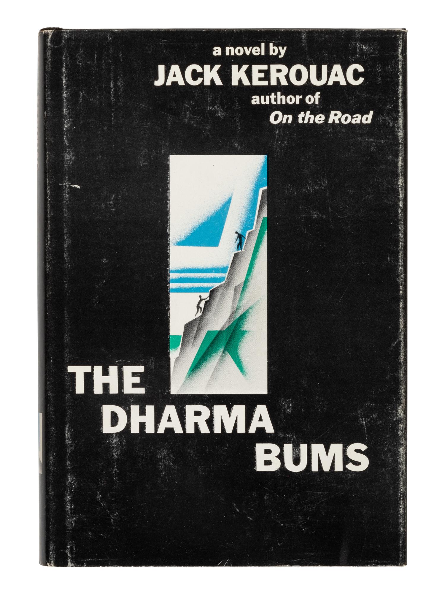 KEROUAC, Jean-Louis Lebris de ("Jack") (1922-1969). The Dharma Bums . New York: The Viking Press, 1958.