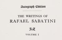 SABATINI, RAFAEL. The Writings. Cambridge, 1924-1933. Limited, signed.