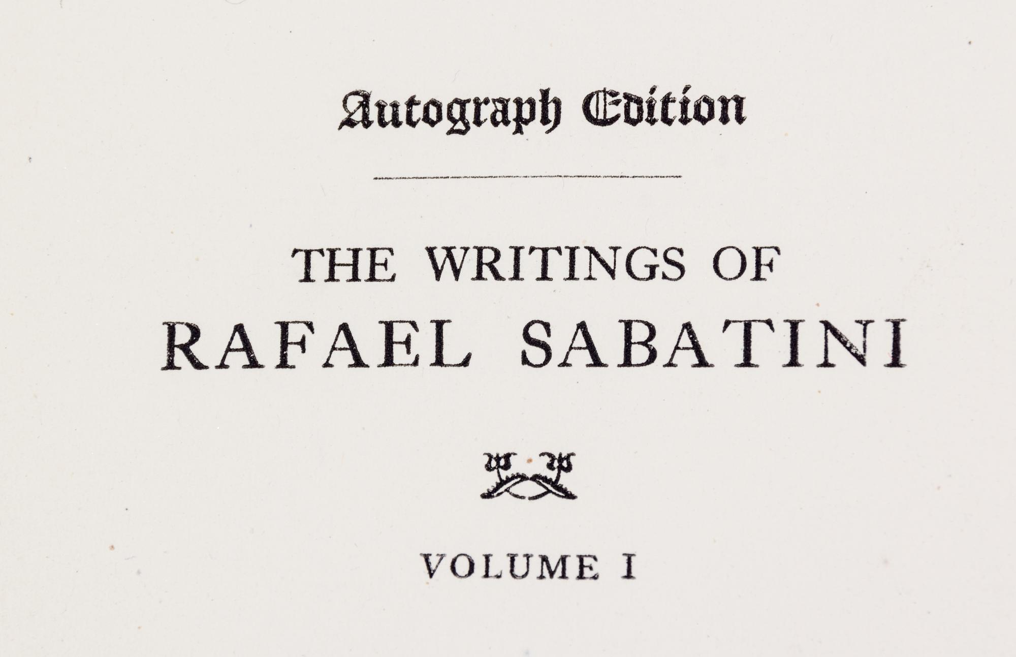 SABATINI, RAFAEL. The Writings. Cambridge, 1924-1933. Limited, signed.