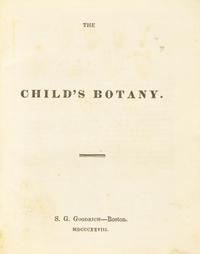 [Children's & Illustrated] Goodrich, Samuel G. The Child's Botany