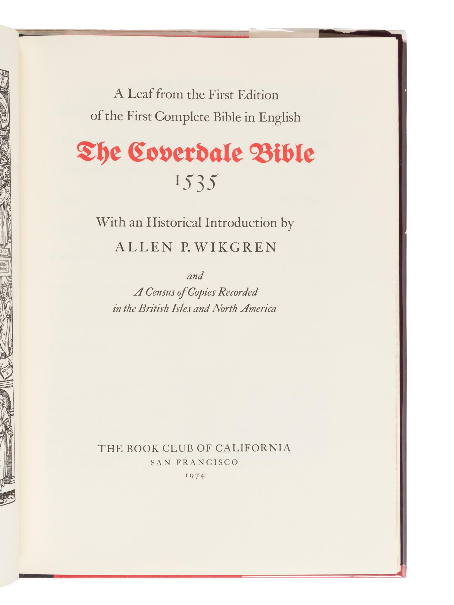 [LEAF BOOK - COVERDALE BIBLE]. A Leaf from the First Edition of the First Complete Bible in English, The Coverdale Bible 1535...and a Census of Copies Recorded in the British Isles and North America. San Francisco: The Book Club of California, 1974.