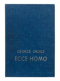 GROSZ, George (1893-1959). Ecce Homo. New York: Jack Brussel, 1965.