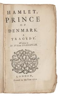 SHAKESPEARE, William (1564-1616). Hamlet, prince of Denmark. A Tragedy . London: [i.e. The Hague]: s.n. [i.e. T. Johnson], 1710.
