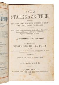HAIR, James T., editor and compiler. Iowa State Gazetteer Embracing Descriptive and Historical Sketches of Counties, Cities, Towns and Villages . Chicago: Bailey & Hair, 1865.