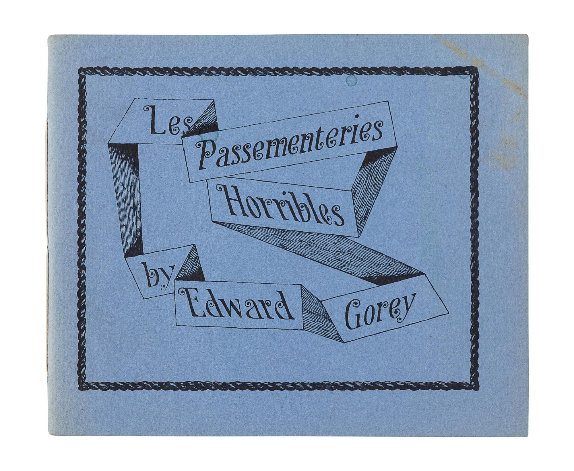 GOREY, Edward (1925-2000). Les Passementeries Horribles . Zurich: Diogenes, 1978.