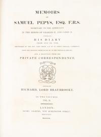 PEPYS, SAMUEL. Memoirs of Samuel Pepys, Esq. London, 1825. 2 vols. First ed. Bookplate Owen S. Tudor, signed, both vols.