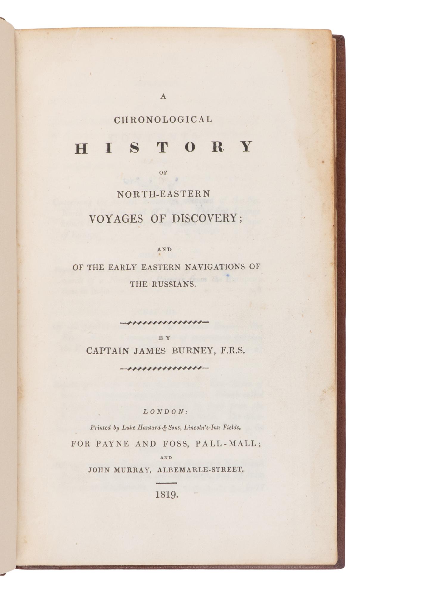 [Travel & Exploration] Burney, Captain James. A Chronological History of North-Eastern Voyages of Discovery; and of the Early Eastern Navigations of The Russians